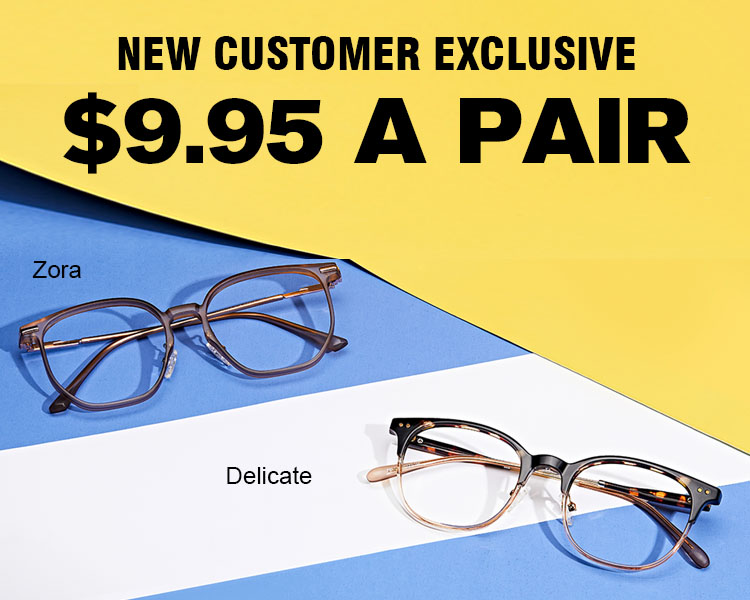 $9.95 Prescription Glasses for New Customers