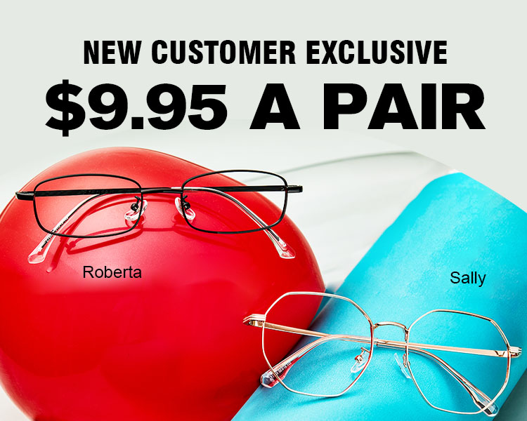 $9.95 Prescription Glasses for New Customers