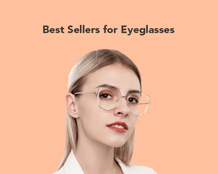 Best Sellers Eyeglasses